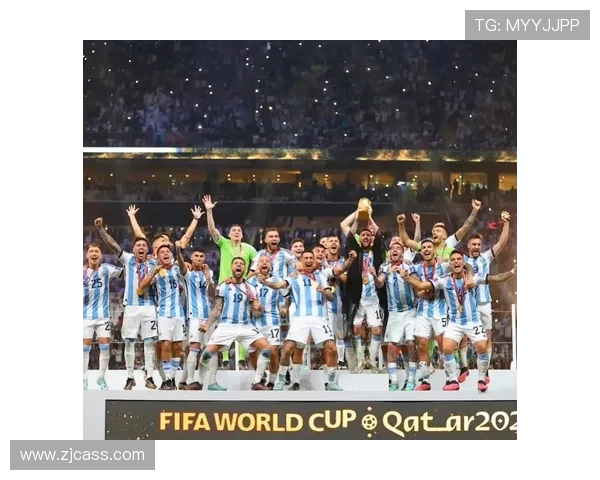 阿根廷勇夺卡塔尔世界杯冠军的荣耀征程与传奇时刻全队拼搏精神